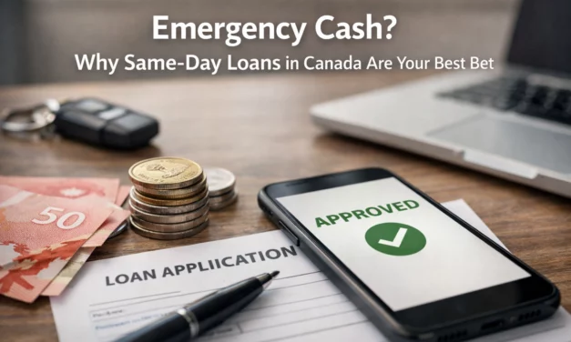 Emergency Cash? Why Same-Day Loans in Canada Are Your Best Bet